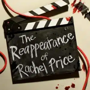 The Reappeatance of Rachel Price