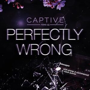 Captive Tome 1.5: Perfectly Wrong