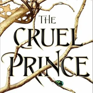 The Cruel Prince (The Folk of the Air, 1)