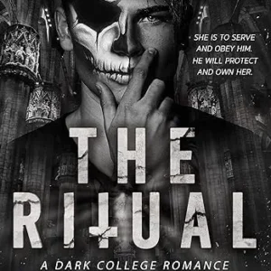The Ritual: A Dark College Romance