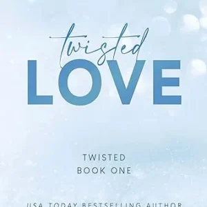 Twisted Love (Twisted, 1)