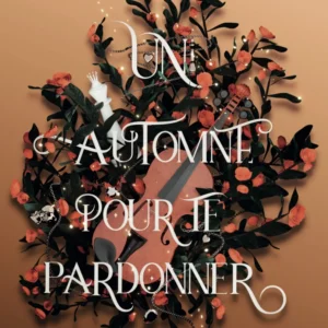 Un automne pour te pardonner: Seasons Tome 1