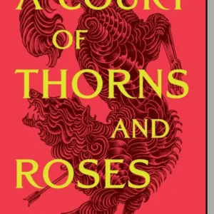 A court of thorns and roses