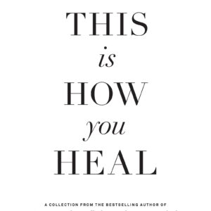 Healing is not a one-time event.