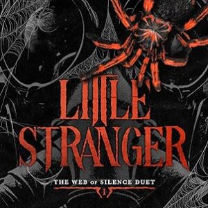 Little Stranger (The Web of Silence Duet #1)