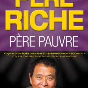 Père Riche Père Pauvre