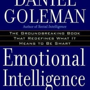 Emotional Intelligence: Why It Can Matter More Than IQ
