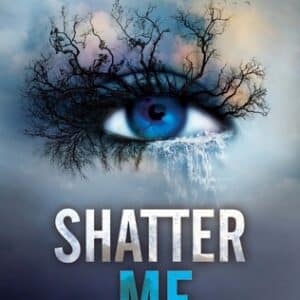 shatter me