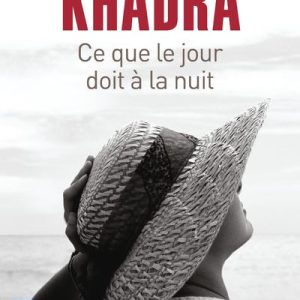 Ce que le jour doit à la nuit