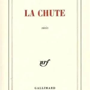 la chute, albert camus, roman philosophique, existentialisme, absurdisme, littérature française, confession monologue, culpabilité, jean baptiste clamence, roman classique, 20e siècle littérature, modern classic, philosophie, œuvre camus, introspection, roman psychologique