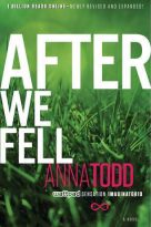 Book 3 of the After series—newly revised and expanded, Anna Todd's After fanfiction racked up 1 billion reads online and captivated readers across the globe. Experience the internet's most talked-about book for yourself from the writer Cosmopolitan called “the biggest literary phenomenon of her generation.”